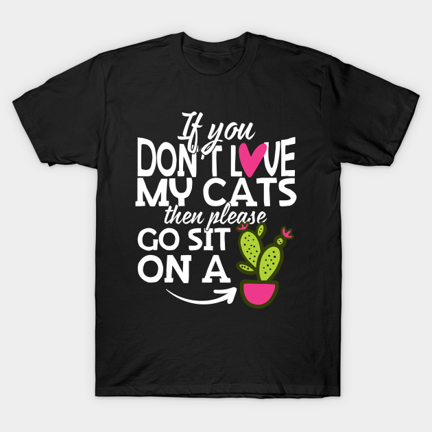 go sit on a cactus shirt